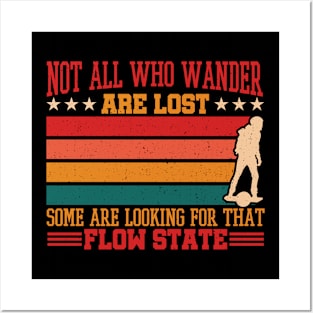 Not All Who Wander Are Lost - Onewheel Posters and Art